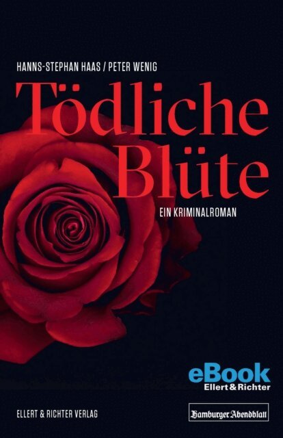 Peter Wenig, Hanns-Stephan Haas - Todliche Blute, E-bok