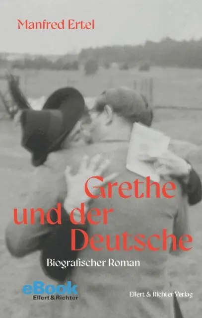 Manfred Ertel - Grethe und der Deutsche, E-bok. Tillgänglighet: Lägg i varukorg