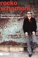 Rocko Schamoni - Sternstunden der Bedeutungslosigkeit, Häftad