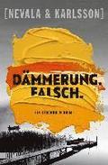 Dmmerung. Falsch.