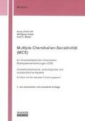 Multiple Chemikalien-Sensitivität (MCS) - Ein Krankheitsbild der chronischen Multisystemerkrankungen (CMI)