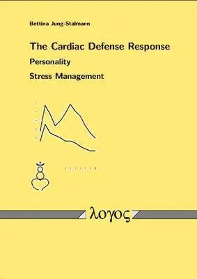 Bettina Jung-Stalmann - Cardiac Defense Response - Personality - Stress Management, Häftad. Tillgänglighet: Lägg i varukorg