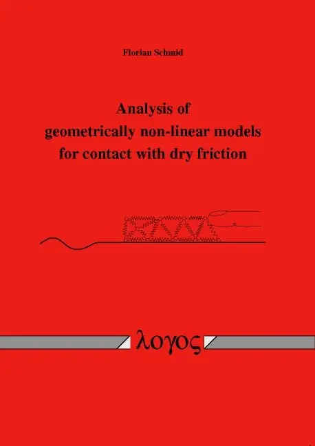Florian Schmid - Analysis of Geometrically Non-Linear Models for Contact with Dry Friction, Häftad. Tillgänglighet: Lägg i varukorg