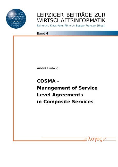 Andre Ludwig - Cosma - Management of Service Level - Agreements in Composite Services, Häftad. Tillgänglighet: Tillfälligt slut