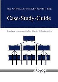 Amir A. Hashmi, Naciye Akca - Case-Study-Guide: Grundlagen -- Anschauungsbeispiele -- Hinweise Fur Seminararbeiten, Häftad. Tillgänglighet: Lägg i varukorg