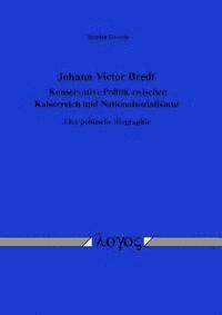 Martin Grosch - Johann Victor Bredt - Konservative Politik Zwischen Kaiserreich Und Nationalsozialismus: Eine Politische Biographie, Häftad. Tillgänglighet: Lägg i varukorg