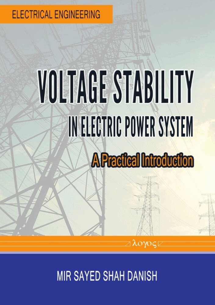 Mir Sayed Shah Danish - Voltage Stability in Electric Power System, Häftad