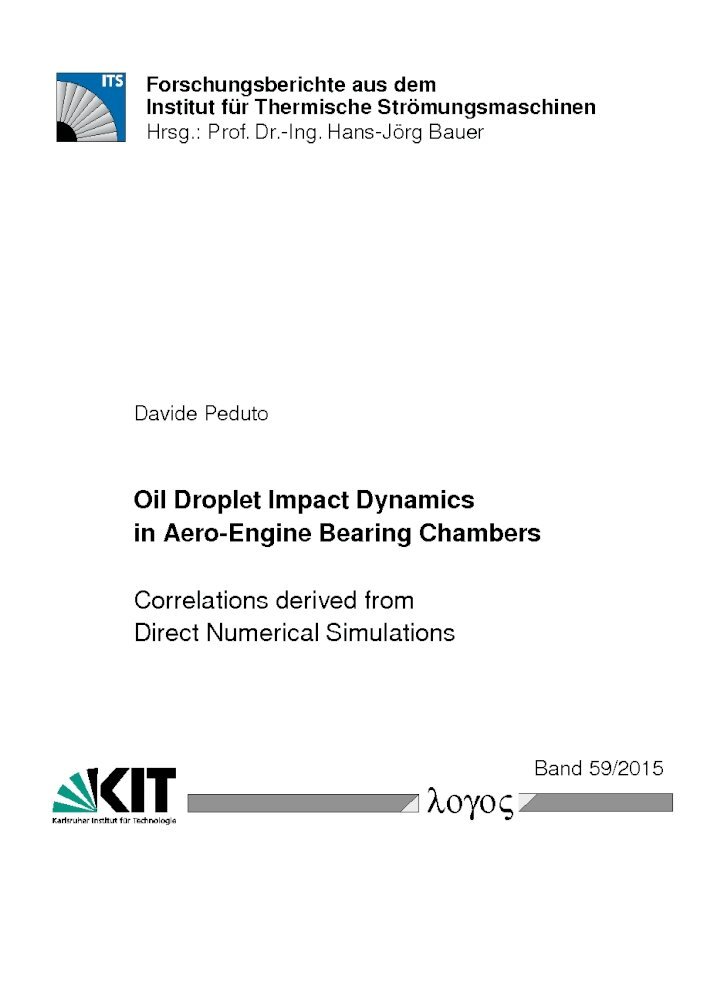 Davide Peduto - Oil Droplet Impact Dynamics in Aero-Engine Bearing Chambers-Correlations Derived from Direct Numerical Simulations, Häftad