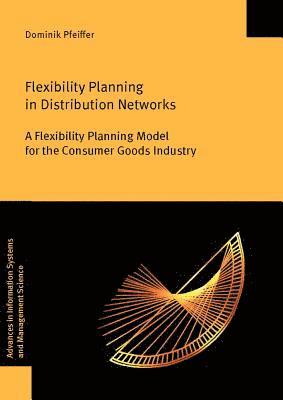 Dominik Pfeiffer - Flexibility Planning in Distribution Networks, Häftad