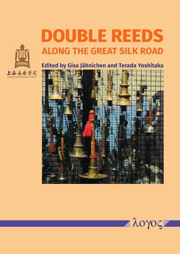 Gisa Jähnichen, Terada Yoshitaka - Double Reeds Along the Great Silk Road, Häftad