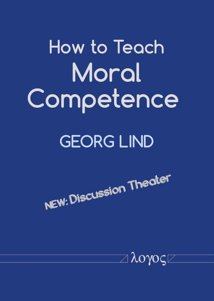 Georg Lind - How to Teach Moral Competence, Häftad