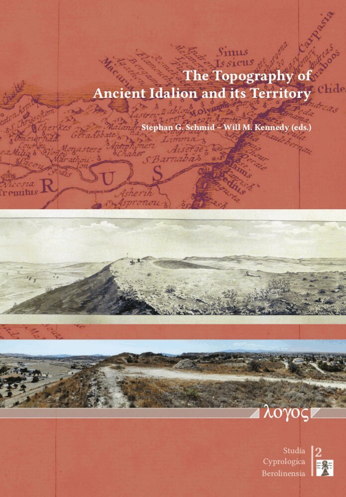 Stephan G. Schmid, Will M. Kennedy - Topography of Ancient Idalion and its Territory, Häftad