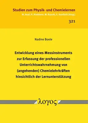 Nadine Boele - Entwicklung Eines Messinstruments Zur Erfassung Der Professionellen Unterrichtswahrnehmung Von (Angehenden) Chemielehrkraften Hinsichtlich Der Lernunt, Häftad. Tillgänglighet: Tillfälligt slut