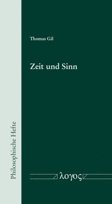 Thomas Gil - Zeit Und Sinn, Häftad