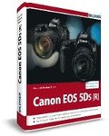 Canon EOS 5DS / 5DS R - Fr bessere Fotos von Anfang an!