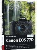 Canon EOS 77D - F�r bessere Fotos von Anfang an