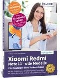 Xiaomi Redmi Note 11 - Alle Modelle - Fr Einsteiger ohne Vorkenntnisse