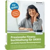 Günter Lenz, Laura Degel, Burkhard Liermann - Praxisnahe Finanzbuchhaltung für SKR03 mit DATEV Kanzlei-Rechnungswesen, Häftad. Tillgänglighet: Lägg i varukorg