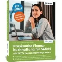 Günter Lenz, Laura Degel, Burkhard Liermann - Praxisnahe Finanzbuchhaltung für SKR04 mit DATEV Kanzlei-Rechnungswesen, Häftad. Tillgänglighet: Lägg i varukorg