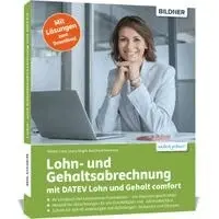 Günter Lenz, Laura Degel, Burkhard Liermann - Lohn- und Gehaltsabrechnung mit DATEV Lohn und Gehalt comfort, Häftad. Tillgänglighet: Lägg i varukorg