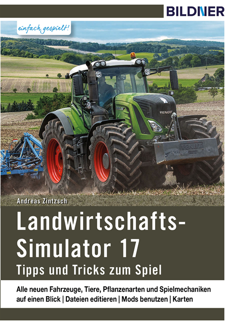 Andreas Zintzsch - Landwirtschaftssimulator 17: Alle Tipps und Tricks zum Spiel!, E-bok