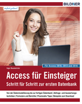 Access für Einsteiger - für Access 2010, 2013 und 2016