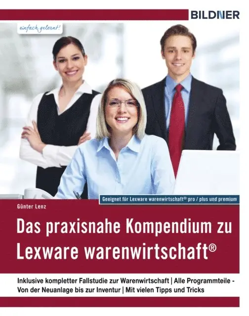 Gunter Lenz - Das praxisnahe Kompendium zu Lexware warenwirtschaft®, E-bok. Tillgänglighet: Lägg i varukorg