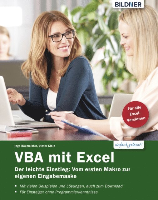 Dieter Klein, Inge Baumeister - VBA mit Excel - Der leichte Einstieg, E-bok