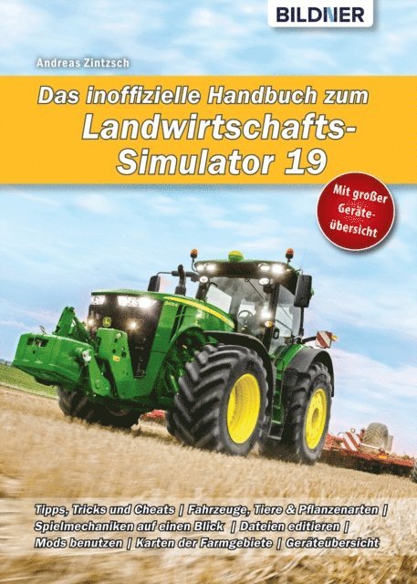 Andreas Zintzsch - Das inoffizielle Handbuch zum Landwirtschafts-Simulator 19, E-bok