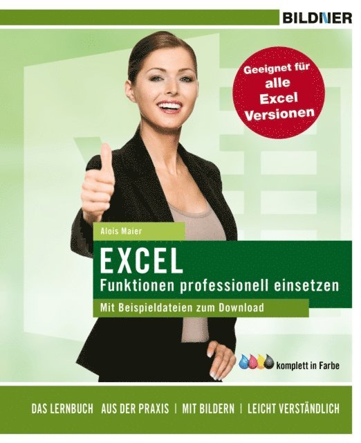 Alois Maier - Sonderausgabe: Excel Funktionen prof. einsetzen, E-bok