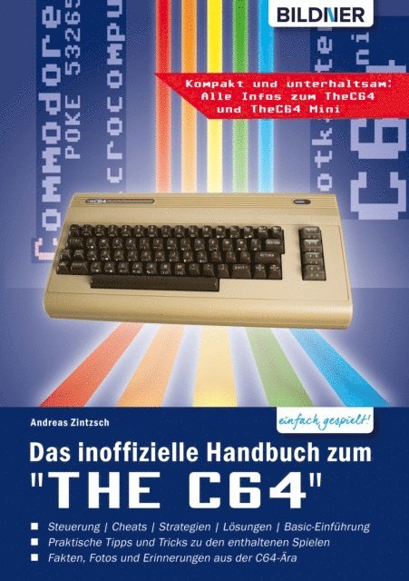 Andreas Zintzsch - Das inoffizielle Handbuch zum "THE C64" mini und maxi:, E-bok