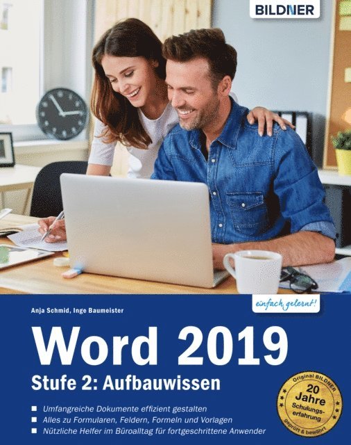 Inge Baumeister, Anja Schmid - Word 2019 - Stufe 2: Aufbauwissen, E-bok
