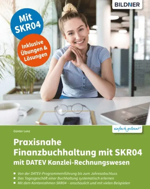 Gunter Lenz - Praxisnahe Finanzbuchhaltung mit SKR04 mit DATEV Kanzlei-Rechnungswesen pro, E-bok. Tillgänglighet: Lägg i varukorg