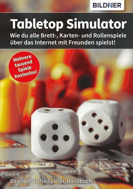 Aaron Kubler, Andreas Zintzsch - Tabletop Simulator, E-bok