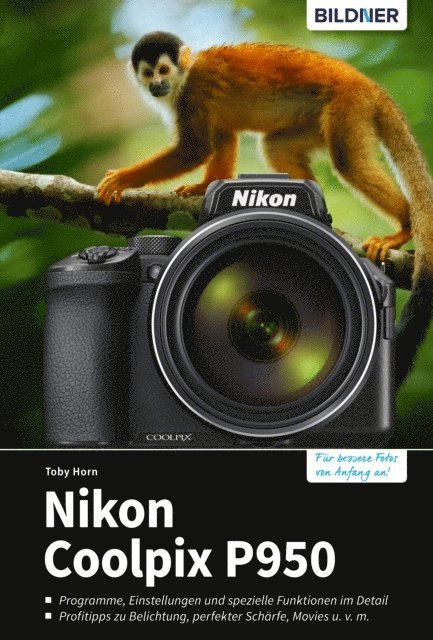 Toby Horn - Nikon Coolpix P950, E-bok. Tillgänglighet: Lägg i varukorg
