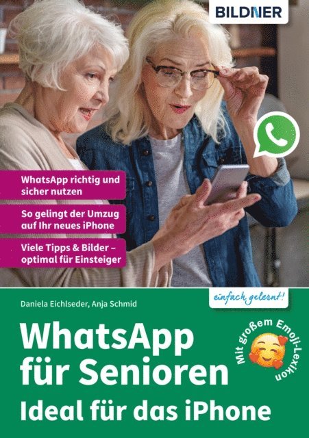 Daniela Eichlseder, Anja Schmid - WhatsApp für Senioren, E-bok