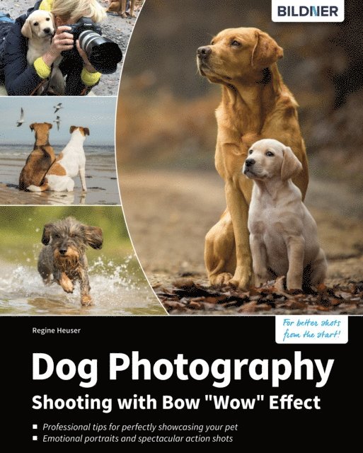 Regine Heuser - Dog Photography, E-bok