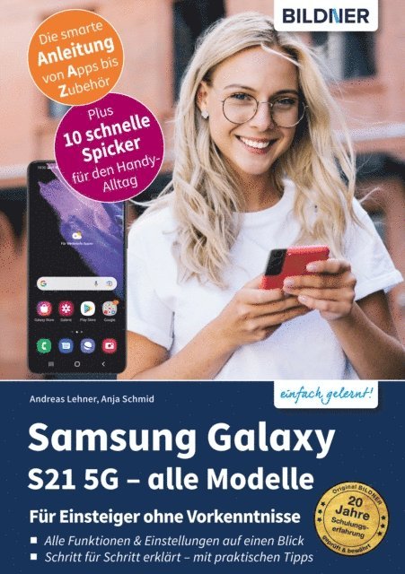 Anja Schmid, Andreas Lehner - Samsung Galaxy S21 / S21+ / S21 Ultra, E-bok