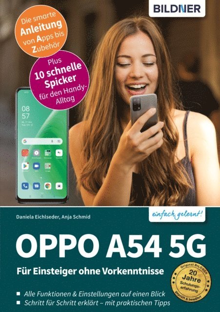 Anja Schmid, Daniela Eichlseder - OPPO A54 5G, E-bok