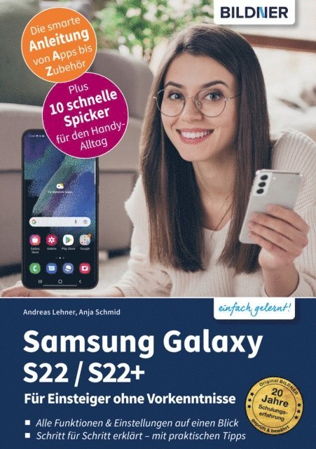 Anja Schmid, Andreas Lehner - Samsung Galaxy S22/ S22+, E-bok