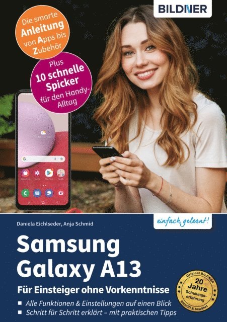 Daniela Eichlseder, Anja Schmid - Samsung Galaxy A13, E-bok