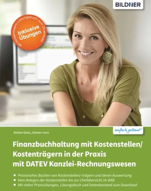 Stefan Dietz, Gunter Lenz - Finanzbuchhaltung mit Kostenstellen/Kostenträgern in der Praxis, E-bok. Tillgänglighet: Lägg i varukorg