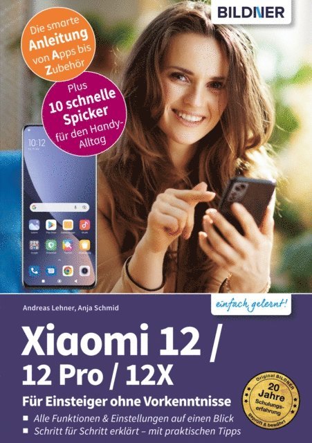 Andreas Lehner, Anja Schmid - Xiaomi 12 / 12 Pro / 12X, E-bok