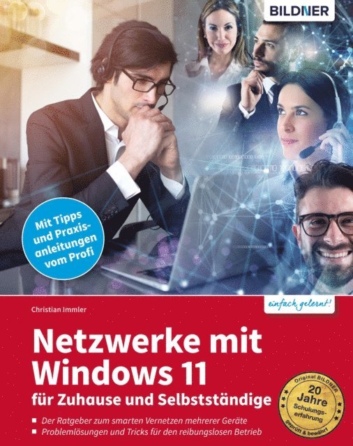 Christian Immler - Netzwerke mit Windows 11 - für Zuhause und Selbstständige, E-bok