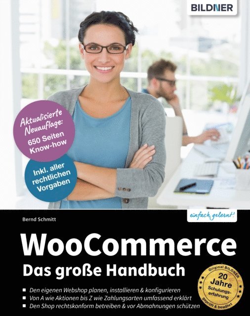 Bernd Schmitt - WooCommerce - Das große Handbuch - aktualisierte Neuauflage, E-bok. Tillgänglighet: Lägg i varukorg