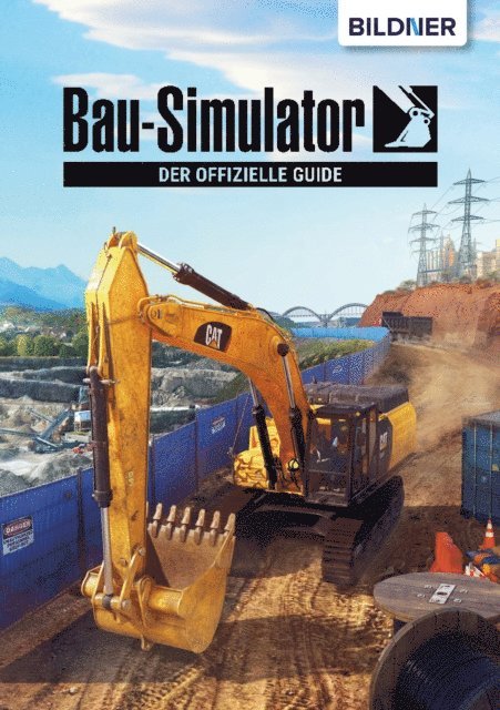 Anne-Sophie Hardouin, Aaron Kubler, Andreas Zintzsch - Bau Simulator 2022 - der offizielle Guide, E-bok