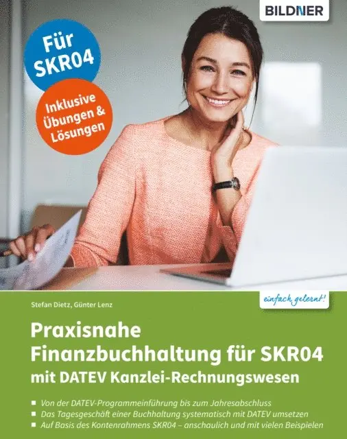 Gunter Lenz, Stefan Dietz - Praxisnahe Finanzbuchhaltung für SKR04 mit DATEV Kanzlei-Rechnungswesen, E-bok. Tillgänglighet: Lägg i varukorg