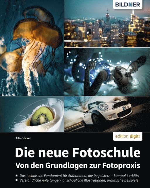 Tilo Gockel - Die neue Fotoschule, E-bok