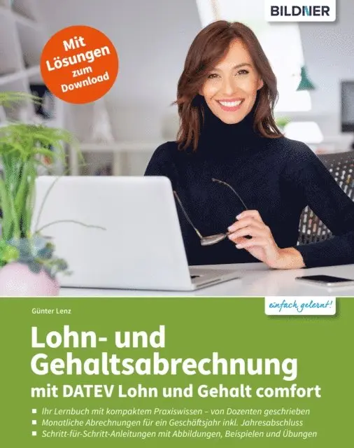 Gunter Lenz - Lohn- und Gehaltsabrechnung 2024 mit DATEV Lohn und Gehalt comfort, E-bok. Tillgänglighet: Lägg i varukorg