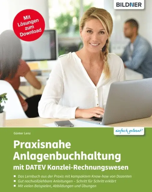 Gunter Lenz - Praxisnahe Anlagenbuchhaltung mit DATEV Kanzlei Rechnungswesen, E-bok. Tillgänglighet: Lägg i varukorg